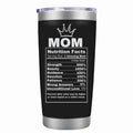 Mom Life Tumbler Mom Nutrition Facts Cup Mom Gifts for Mother from Daughters Sons Birthday Gifts for Mom Travel Mug Funny Gifts for Women Mama Stainless Steel 20oz