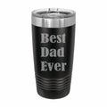 PrecisionNC Dad Gifts Best Dad Ever Engraved Stainless Steel Travel Mug Tumbler with Lid Fathers Day 20 ounce Black